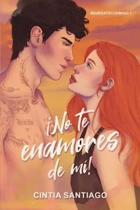 no te enamores de mi